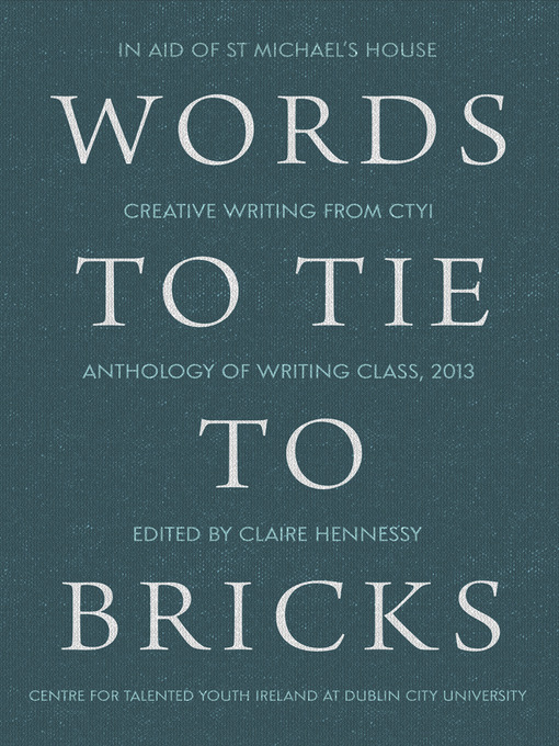 Title details for Words to Tie to Bricks by Claire Hennesy - Available